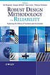 Robust design methodology for reliability : exploring... by Bo Bergman
