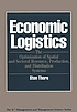 Economic logistics : the optimization of spatial... de Sten A  O Thore
