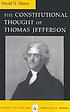 The constitutional thought of Thomas Jefferson by  David N Mayer 