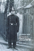 Invisible men : the secret lives of police constables in Liverpool, Manchester, and Birmingham, 1900-1939