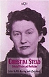 Christina Stead, selected fiction and nonfiction by Christina Stead