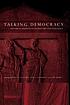 Talking democracy : historical perspectives on... von Benedetto Fontana