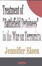 Treatment of battlefield detainees in the war on terrorism