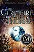 The girl of fire and thorns by  Rae Carson 
