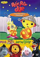 Rolie Polie Olie. A spookie ookie Halloween ; The Book of Pooh. Just say boo