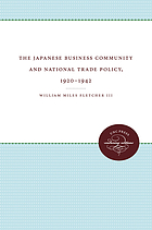 The Japanese business community and national trade policy, 1920-1942