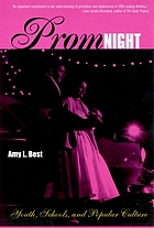 Prom night : youth, schools, and popular culture