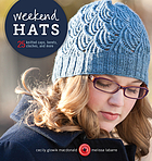Weekend hats : 25 knitted caps, berets, cloches, and more