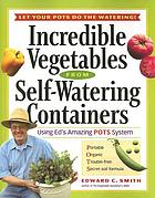Incredible vegetables from self-watering containers