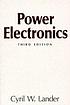 Power electronics 著者：  Cyril W Lander 