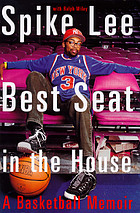 Best seat in the house : a basketball memoir