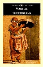 The epigrams [of] Martial