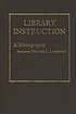 Library instruction : a bibliography