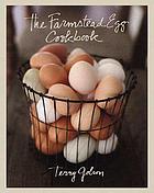 The farmstead egg cookbook