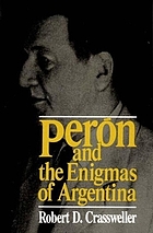 Perón and the enigmas of Argentina