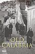 Old Calabria von Norman Douglas