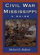 Civil War Mississippi : a guide