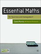 Essential maths : for business and management