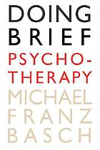 Doing brief psychotherapy