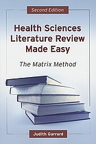 Health sciences literature review made easy : the matrix method