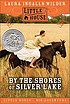By the shores of Silver Lake de Laura Ingalls Wilder