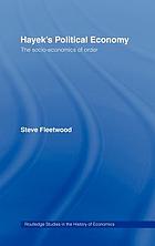 Hayek's political economy : the socio-economics of order