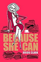 Because she can