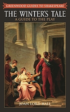The winter's tale : a guide to the play