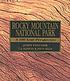Rocky Mountain National Park : a 100 year perspective