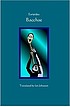 Bacchae por Euripides.