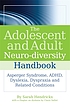 The adolescent and adult neuro-diversity handbook... by  Sarah Hendrickx 