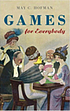 Games for everybody 著者：  May C Hoffman 