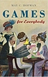 Games for everybody by  May C Hoffman 