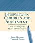Interviewing children and adolescents : skills and strategies for effective DSM-IV diagnosis