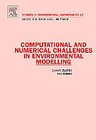 Computational and numerical challenges in environmental modelling