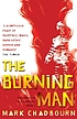 The burning man von Mark Chadbourn