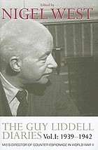 The Guy Liddell diaries : MI5's director of counter-espionage in World War II