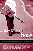 A boy named Sue : gender and country music