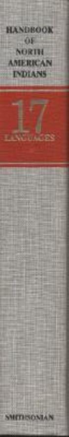 Handbook of North American Indians. Volume 17. Languages