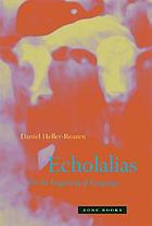Echolalias : on the forgetting of language