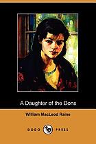 A daughter of the dons : a story of New Mexico to-day