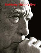 Anthony Quinn's eye : a lifetime of creating and collecting art