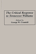 The critical response to Tennessee Williams