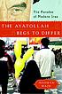 The Ayatollah begs to differ : the paradox of... 著者：  Hooman Majd 
