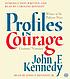 Profiles in courage von John F Kennedy