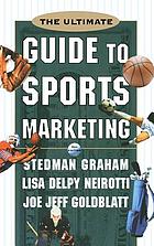 The ultimate guide to sports marketing