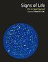 Signs of life : bio art and beyond