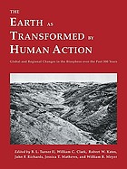The Earth as transformed by human action : global and regional changes in the biosphere over the past 300 years