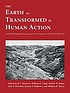The Earth as transformed by human action : global and regional changes in the biosphere over the past 300 years