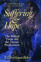 Suffering and hope : the biblical vision and the human predicament